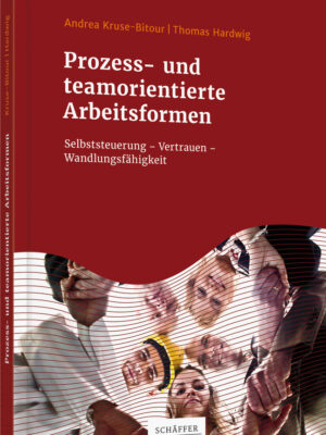 Prozess- und teamorientierte Arbeitsformen