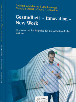 Gesundheit - Innovation - New Work