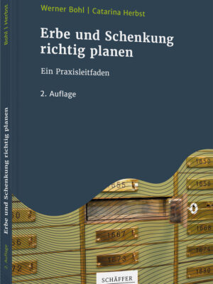 Erbe und Schenkung richtig planen