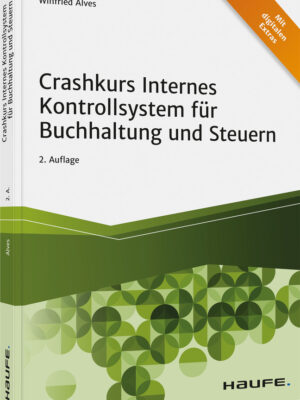 Crashkurs Internes Kontrollsystem für Buchhaltung und Steuern