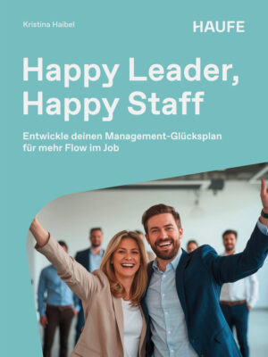 Happy Leader, Happy Staff