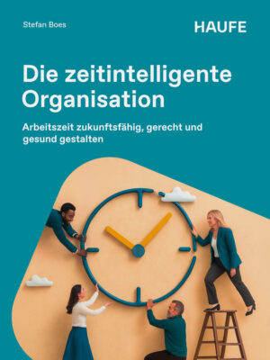 Die zeitintelligente Organisation