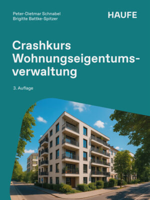 Crashkurs Wohnungseigentumsverwaltung