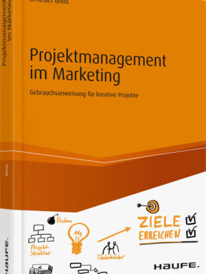 Projektmanagement im Marketing