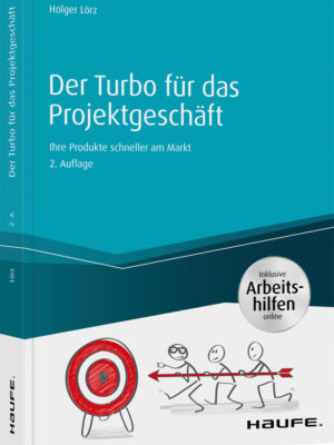 Der Turbo für das Projektgeschäft - inkl. Arbeitshilfen online