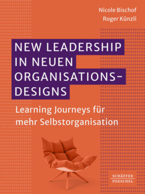 New Leadership in neuen Organisationsdesigns