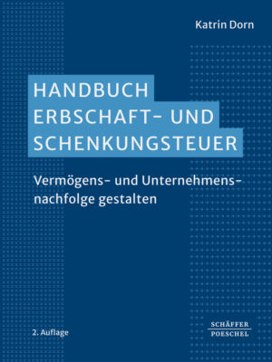 Handbuch Erbschaft- und Schenkungsteuer