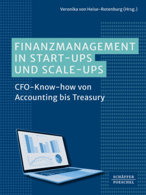 Finanzmanagement in Start-ups und Scale-ups